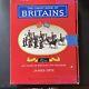 Great Book Of Britains 100 Years Of Britains Toy Soldiers 1893-1993 James Opie
