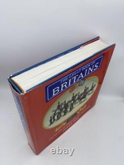 Great Book of Britains 100 Years of Britains' Toy Soldiers 1893-1993 Opie, James
