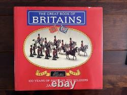 The Great Book of Britains 100 Years of Britains Toy Soldiers by James Opie