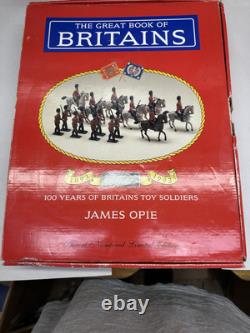 The Great Book of Britains. James Opie. 100 Yrs of Britains Toy Soldiers. Ltd. Ed